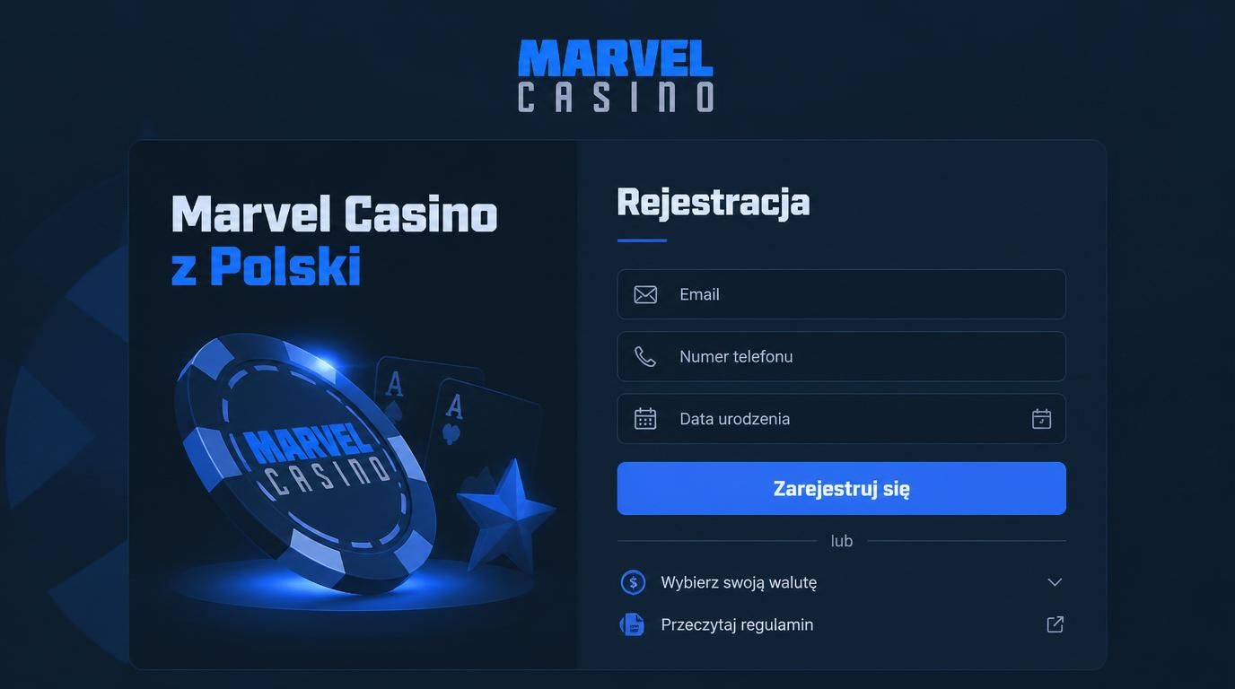Interfejs rejestracji Marvel Casino dla graczy z Polski